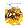 The ARK Principle: A Relevant, Capable, and Becoming Communication Strategy for Surviving and Thriving in a Turbulent World