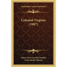 Colonial Virginia (1907)