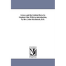 Greece and the Golden Horn. by Stephen Olin. With An introduction, by Rev. John Mcclintock, D.D.