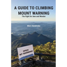 A Guide to Climbing Mount Warning