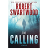 The Calling: A Supernatural Thriller