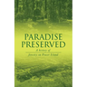 Paradise Preserved: A History of Forestry on Fraser Island