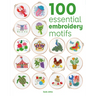 100 Essential Embroidery Motifs