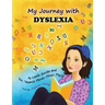 My Journey with Dyslexia