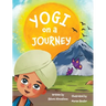 Yogi on a Journey: A yoga adventure book for children to discover the benefits of the Sun Salutation in a fun and playful way