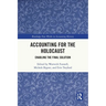 Accounting for the Holocaust: Enabling the Final Solution