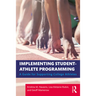 Implementing Student-Athlete Programming: A Guide for Supporting College Athletes