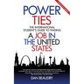 Power Ties: The International Student's Guide to Finding a Job in the United States