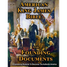 AMERICAN KING JAMES BIBLE and FOUNDING DOCUMENTS
