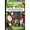 Low Fodmap Diet: A manual guide On the procedures on how to plan a good Fodmap diet