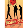 Disrupted