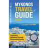 Mykonos Travel Guide: Captivating Adventures through Whitewashed Beauty, Vibrant Nightlife, Landmarks, Hidden Gems, and More