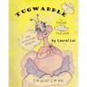 Tugwaddle: The Dream Teacher