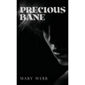 Precious Bane