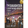 The Daughter of the Lightning Brain