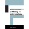 An Introduction to Theory in Anthropology