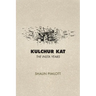 Kulchur Kat - The Insta Years: From Woolf Country to Viriconium