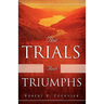 The Trials and Triumphs