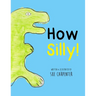 How Silly!