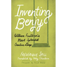 Inventing Benjy: William Faulkner's Most Splendid Creative Leap