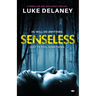 Senseless