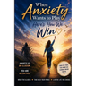 When Anxiety Wants to Play - Here's How We Win: Turn the page. The monster shrinks when you do.