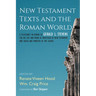 New Testament Texts and the Roman World: A Festschrift in Honor of Gerald L. Stevens for His Life and Work as Professor of New Testament and Greek, an