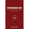 Remember Me: Discovering the miracle-working power of Holy Communion
