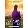 An Amish Deception (King Family Saga - 2): An Amish Romance