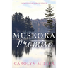 Muskoka Promise