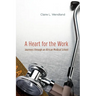 A Heart for the Work: Journeys through an African Medical School