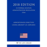 Airworthiness Directives - Cessna Aircraft Co. Airplanes (US Federal Aviation Administration Regulation) (FAA) (2018 Edition)