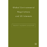 Global Environmental Negotiations and US Interests