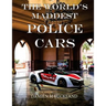 The World's Maddest Police Cars