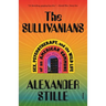 The Sullivanians: Sex, Psychotherapy, and the Wild Life of an American Commune