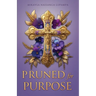 Pruned for Purpose