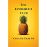 The Evergreen Club
