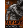 Burned: Devil's Blaze MC Book 2