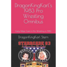 DragonKingKarl's 1983 Pro Wrestling Omnibus: Every Major Event in Pro Wrestling in 1983