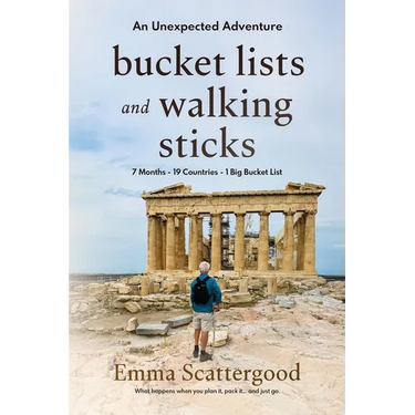 Bucket Lists and Walking Sticks: An Unexpected Adventure