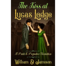 The Kiss at Lucas Lodge: A Pride & Prejudice Variation