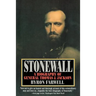 Stonewall: A Biography of General Thomas J. Jackson