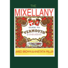 The Mixellany Guide to Vermouth & Other AP Ritifs