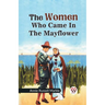The Women Who Came in the Mayflower