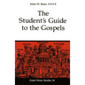 The Student's Guide to the Gospels: Volume 24