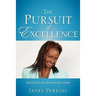 The Pursuit of Excellence