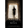Cause to Kill (An Avery Black Mystery-Book 1)