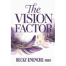 The Vision Factor