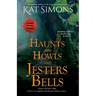 Haunts and Howls and Jesters Bells: Large Print Edition