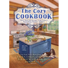 The Cozy Cookbook: More than 100 Recipes from Today's Bestselling Mystery Authors